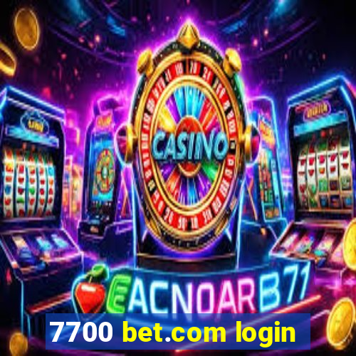 7700 bet.com login